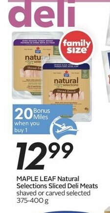 Sobeys Maple Leaf Natural Selections Sliced Deli Meats offer