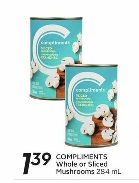 Sobeys Compliments Whole or Sliced Mushrooms offer