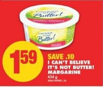 No Frills I can't believe it's not butter! Margarine offer