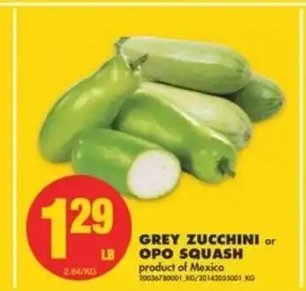 No Frills Grey zucchini opo squash offer