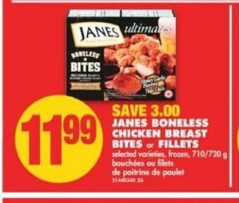No Frills Janes Boneless Chicken Breast Bites or Fillets offer