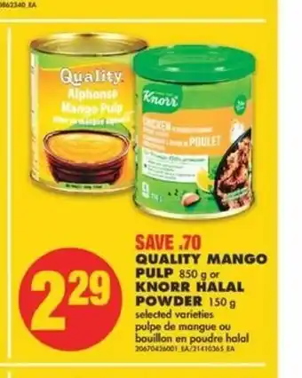 No Frills Quality Mango Pulp or Knorr Halal Powder offer