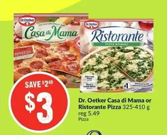FreshCo Dr.Oetket Casa Di Mama or Ristorante Pizza offer