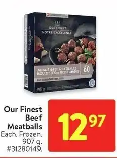 Walmart Our finest beef meatballs offer