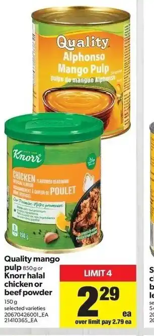 Real Canadian Superstore Quality Mango Pulp Knorr Halal Chicken or Beef Powder offer
