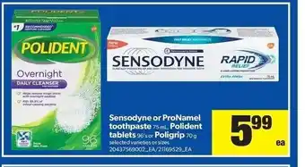 Real Canadian Superstore Sensodyne or Pronamel Toothpaste Polident Tablets Poligrip offer