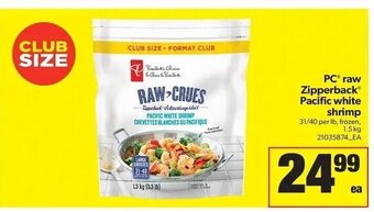 Real Canadian Superstore PC Raw Zipperback Pacific White Shrimp offer