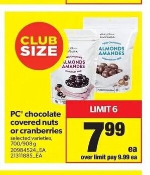 Real Canadian Superstore PC Chocolate Covered Nuts Or Cranberries offer