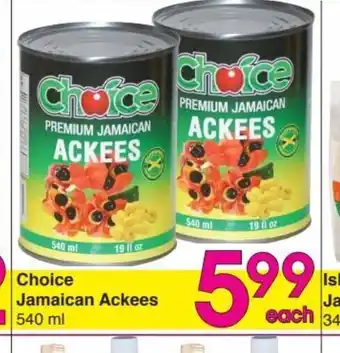 Danforth Food Market Choice Jamaican Ackees offer