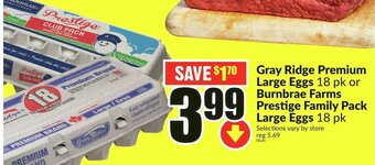 FreshCo Gray Ridge Premium Large Eggs Burnbrae Farms Prestige Family Pack Large Eggs offer