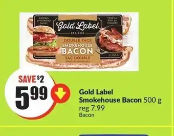 FreshCo Gold Label Smokehouse Bacon offer