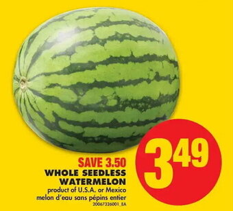 No Frills Whole seedless watermelon offer