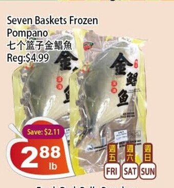 Seven Baskets Frozen Pompano