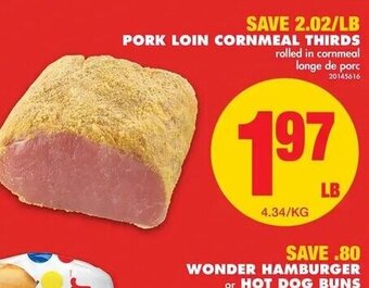 No Frills Pork Loin Cornmeal Thirds offer