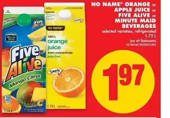 No Frills Orange or Apple Juice or Five Alive or Minute Maid offer