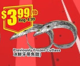 Previously Frozen Cutlass