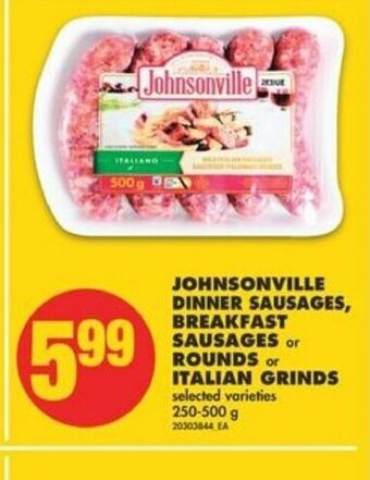 No Frills Johnsonville Dinner Sausages Breakfast Sausages Rounds Italian Grinds offer