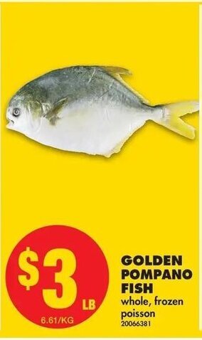 No Frills Golden Pompano Fish offer