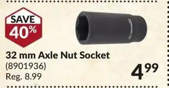 Princess Auto 32 mm Axle Nut Socket offer