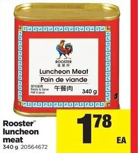 Real Canadian Superstore Rooster Luncheon Meat offer