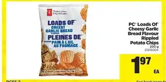 Real Canadian Superstore Loads Or Cheesy Garlic offer