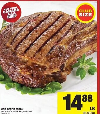 Real Canadian Superstore Cap Off Rib Steak offer