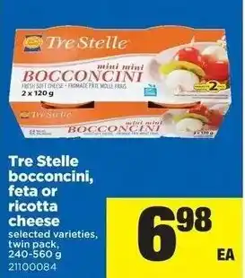 Real Canadian Superstore Tre Stelle Bocconcini Feta Or Ricotta Cheese offer