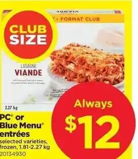 Real Canadian Superstore Blue Menu Entrées offer