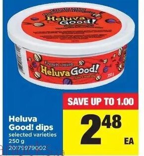 Real Canadian Superstore Heluva Good Dips offer