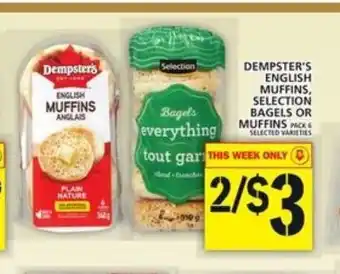 Food Basics Dempster's english muffins, selection bagels or muffins offer