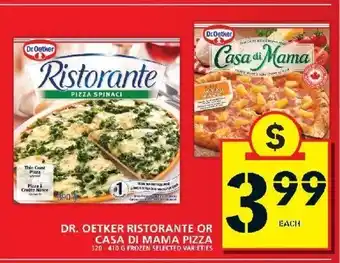 Food Basics Dr. Oetket Ristorante or Casa di Mama Pizza offer