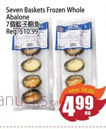 Field Fresh Supermarket Seven Baskets Frozen Whole Abalone offer