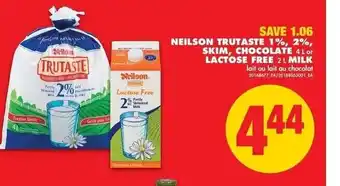 No Frills Neilson Trutaste 1%, 2% Skim Chocolate Lactose Free Milk offer