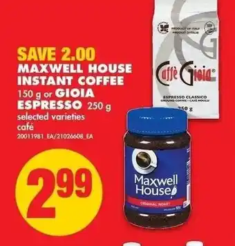 No Frills Maxwell House Instant Coffee Gioia Espresso offer