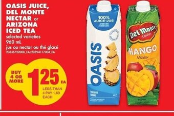 No Frills Oasis Juice Del Monte Nectar or Arizona Iced Tea offer