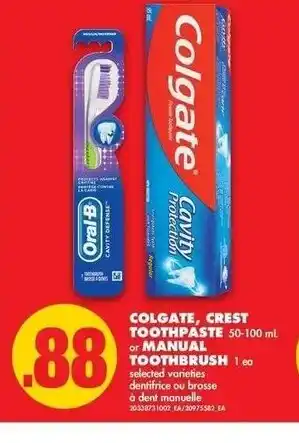 No Frills Colgate, Crest Toothpaste or Manual Toothbrush offer