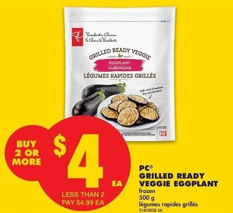 No Frills PC Grilled Ready Veggie Eggplant offer