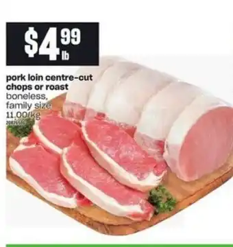 Loblaws Pork Loin Centre-Cut offer