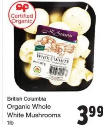 Quality Foods Organic Whole white Mushrooms offer