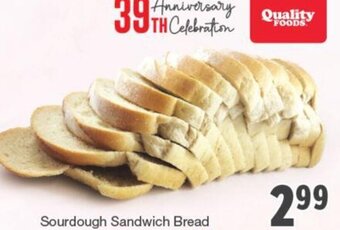 Quality Foods Sourdough Sandwich Bread offer