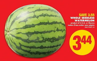 No Frills Whole seedless watermelon offer