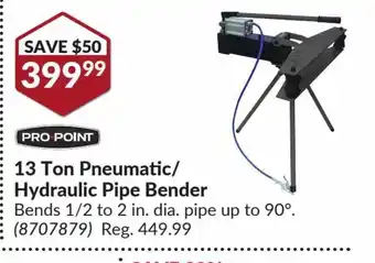 Princess Auto Pro Point 13 Ton Pneumatic/ Hydraulic Pipe Bender offer