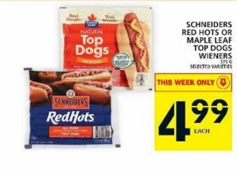 Food Basics Schneiders Red Hots Or Maple Leaf Top Dogs Wieners offer