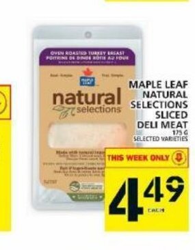 Food Basics Maple Leaf Natural Selections Sliced Deli Meat offer
