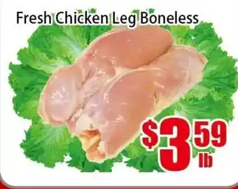 New Pacific Supermarket Fresh Chicken Leg Boneless offer