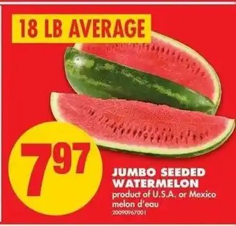 No Frills Jumbo Seeded Watermelon offer