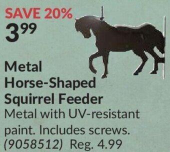 Princess Auto Metal horse-shaped squirrel feeder offer