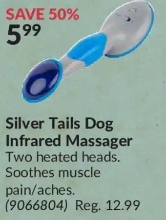 Princess Auto Silver tails dog infrared massager offer