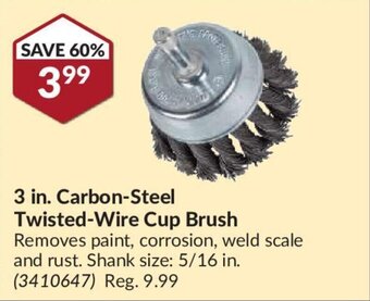 Princess Auto 3 in. carbon-steel twisted-wire cup brush offer