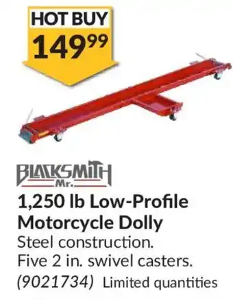 Princess Auto BLACKSMITH MR. 1,250 lb low-profile motorcycle dolly offer